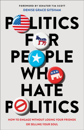Cover image for 9780764241475 - Politics for People Who Hate Politics