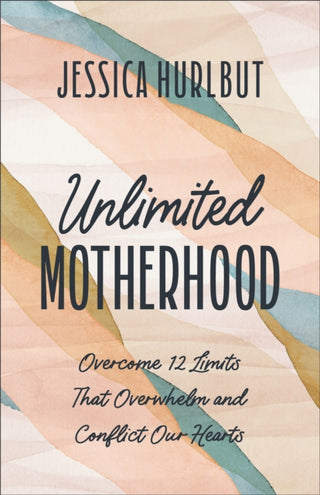 Cover image for 9780764242380 - Unlimited Motherhood