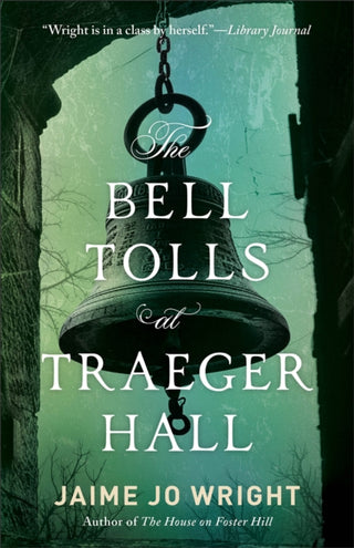 Cover image for 9780764243806 - The Bell Tolls at Traeger Hall