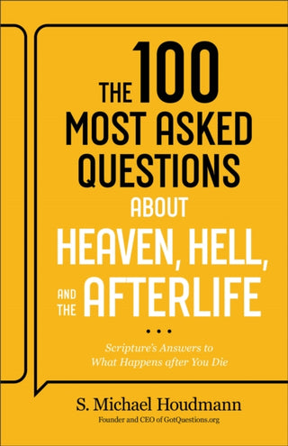 Cover image for 9780764245794 - The 100 Most Asked Questions about Heaven, Hell, and the Afterlife