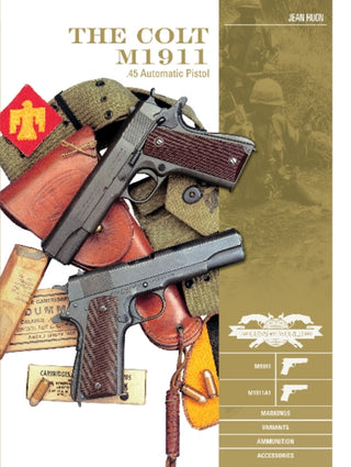Supplemental image for 9780764358258 - The Colt M1911 .45 Automatic Pistol