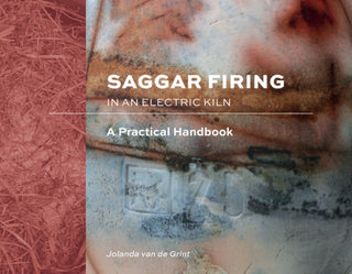 Cover image for 9780764362323 - Saggar Firing in an Electric Kiln