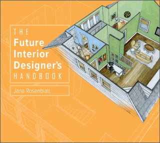 Cover image for 9780764364044 - The Future Interior Designer's Handbook