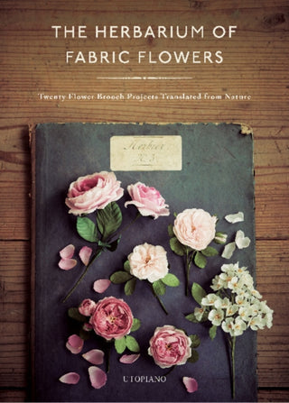 Cover image for 9780764364211 - The Herbarium of Fabric Flowers