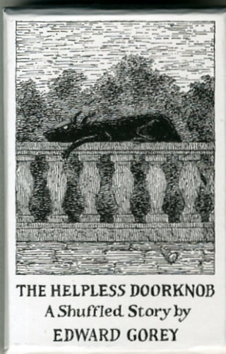 Cover image for 9780764972485 - The Helpless Doorknob a Shuffled Story by Edward Gorey