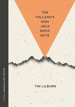 Cover image for 9780771026584 - The Volcano's High Held Snow Note
