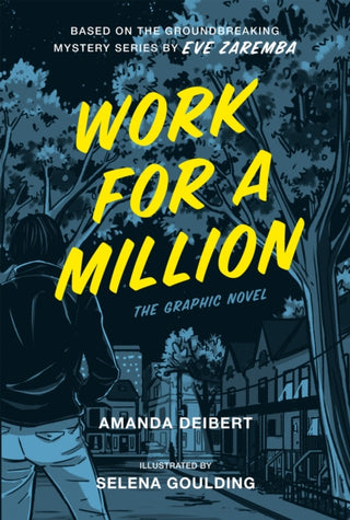 Cover image for 9780771098338 - Work for a Million (Graphic Novel)
