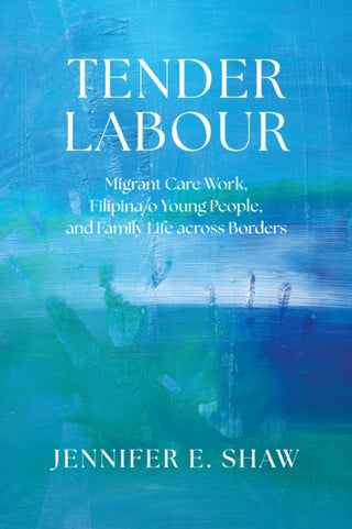 Cover image for 9780774871310 - Tender Labour