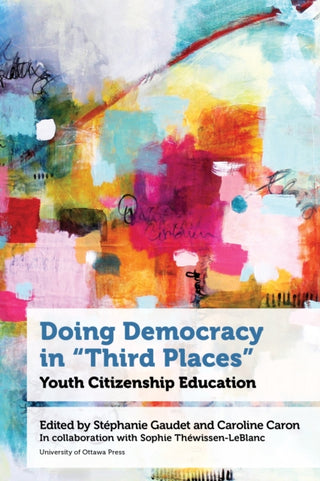 Cover image for 9780776641751 - Doing Democracy in "Third Places"