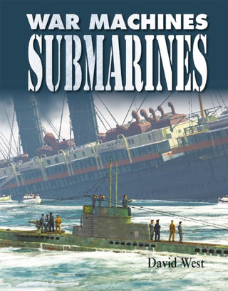 Cover image for 9780778766834 - War Machines: Submarines