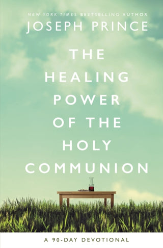 Cover image for 9780785229438 - The Healing Power of the Holy Communion