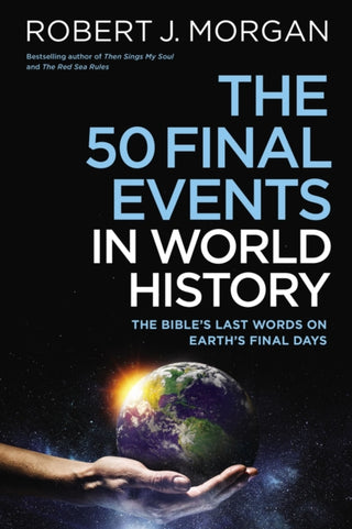 Cover image for 9780785253877 - The 50 Final Events in World History
