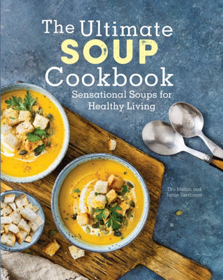 Cover image for 9780785838913 - The Ultimate Soup Cookbook