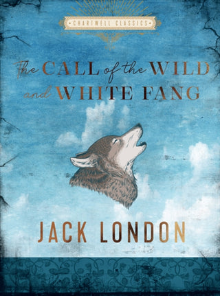 Cover image for 9780785839897 - The Call of the Wild and White Fang