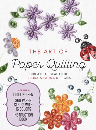 Cover image for 9780785843405 - Art of Paper Quilling Kit