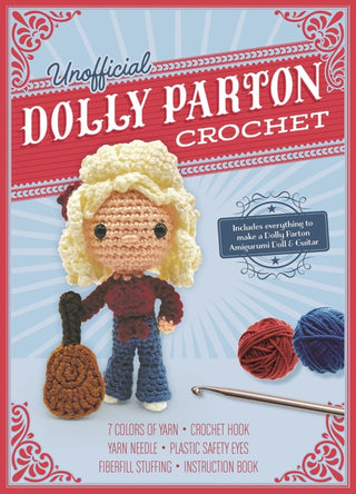 Cover image for 9780785844174 - Unofficial Dolly Parton Book and Crochet Kit