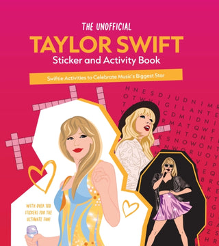 Cover image for 9780785844853 - The Unofficial Taylor Swift Sticker and Activity Book