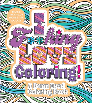Supplemental image for 9780785845348 - I F**king Love Coloring!