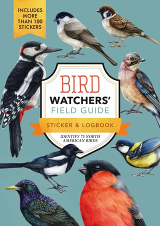 Cover image for 9780785846260 - Bird Watchers' Field Guide Sticker & Logbook