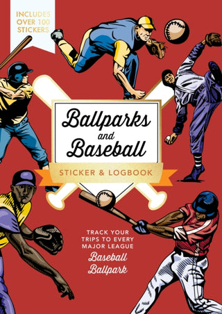 Cover image for 9780785846277 - Ballparks and Baseball Sticker & Logbook