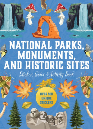 Cover image for 9780785846284 - National Parks, Monuments, and Historic Sites Sticker, Color & Activity Book