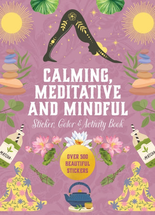 Cover image for 9780785846291 - Calming, Meditative and Mindful Sticker, Color & Activity Book
