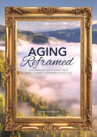 Cover image for 9780785846918 - Aging Reframed