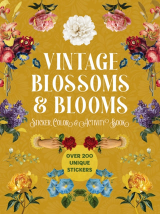 Cover image for 9780785848035 - Vintage Blossoms and Blooms Sticker, Color and Activity Book