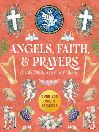 Cover image for 9780785848042 - Angels, Faith & Prayers Sticker, Color & Activity Book