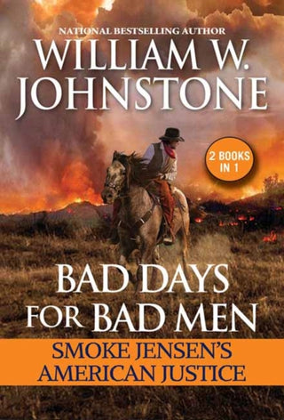 Supplemental image for 9780786049998 - Bad Days for Bad Men: Smoke Jensen's American Justice