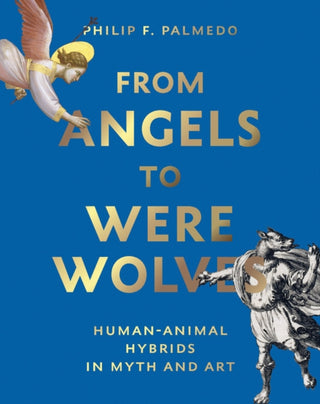 Cover image for 9780789214461 - From Angels to Werewolves