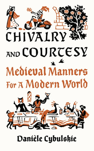 Cover image for 9780789214690 - Chivalry and Courtesy