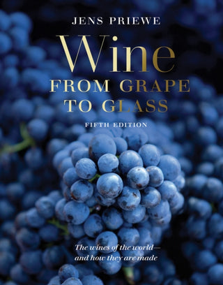 Cover image for 9780789215239 - Wine from Grape to Glass