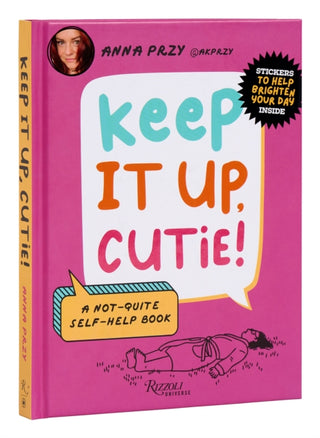 Cover image for 9780789344182 - Keep It Up, Cutie!