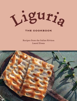 Cover image for 9780789345608 - Liguria: The Cookbook