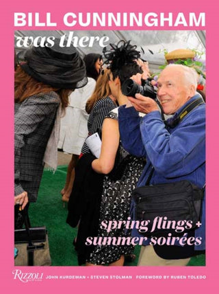 Cover image for 9780789345660 - Bill Cunningham Was There