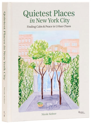 Cover image for 9780789346278 - Quietest Places in New York City