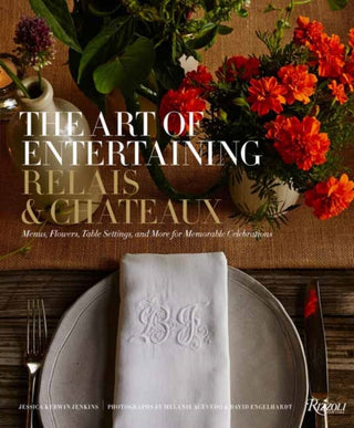 Cover image for 9780789346476 - The Art of Entertaining Relais & Chateaux