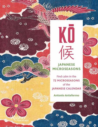 Cover image for 9780789346780 - KO: Japanese Microseasons