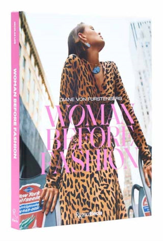 Cover image for 9780789346926 - Diane Von Furstenberg: Woman Before Fashion