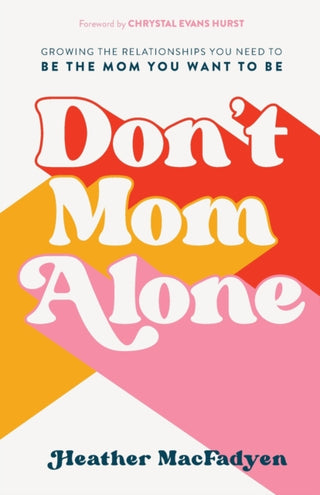 Cover image for 9780800739324 - Don't Mom Alone