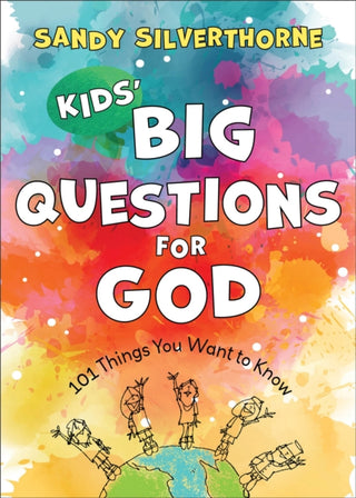 Cover image for 9780800741761 - Kids` Big Questions for God – 101 Things You Want to Know