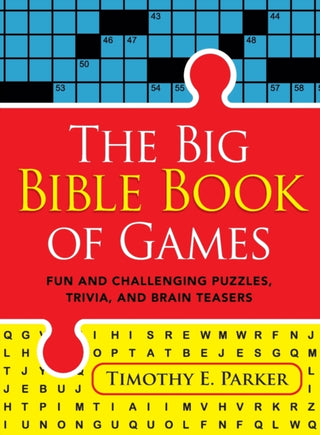 Cover image for 9780800742089 - The Big Bible Book of Games – Fun and Challenging Puzzles, Trivia, and Brain Teasers