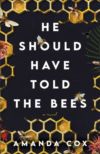 Cover image for 9780800742737 - He Should Have Told the Bees
