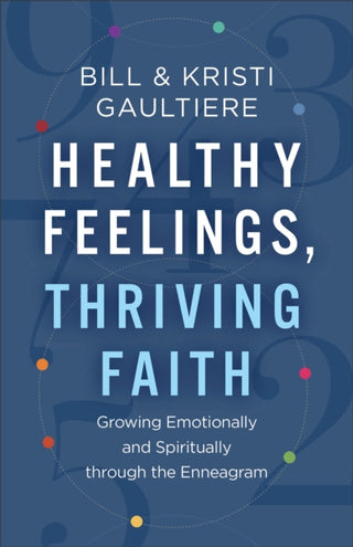 Cover image for 9780800742812 - Healthy Feelings, Thriving Faith