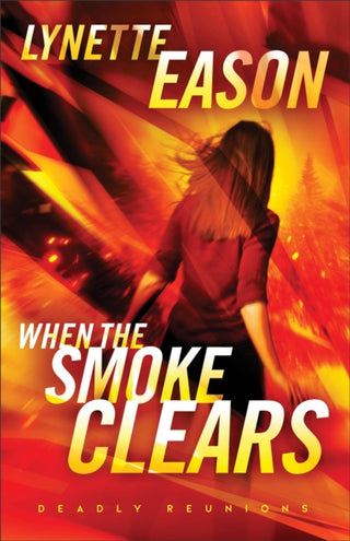 Cover image for 9780800745165 - When the Smoke Clears – A Novel