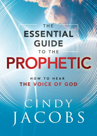 Cover image for 9780800762728 - The Essential Guide to the Prophetic