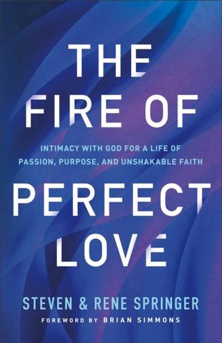 Cover image for 9780800763282 - The Fire of Perfect Love