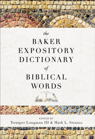 Cover image for 9780801019333 - The Baker Expository Dictionary of Biblical Words