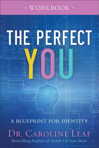 Cover image for 9780801077975 - The Perfect You Workbook